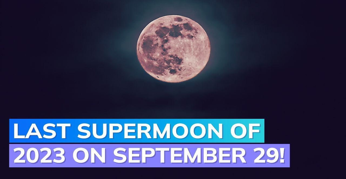 September’s full harvest moon is the last supermoon of the year image