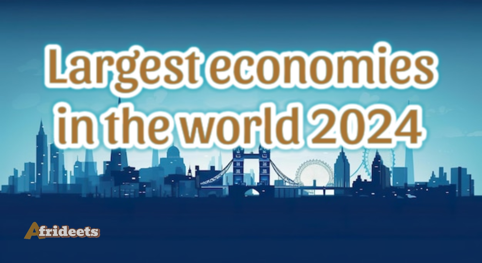 Top ten countries with the largest economy in the world image